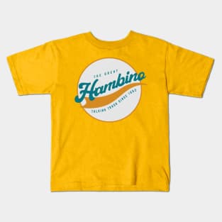 The Great Hambino Kids T-Shirt